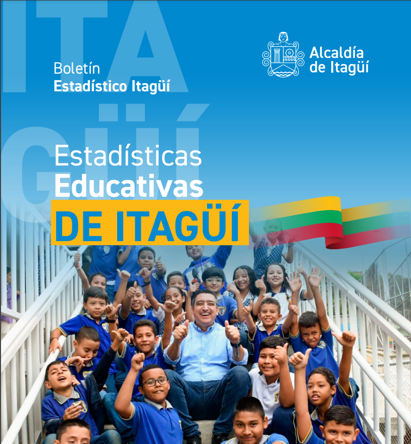 Boletín Estadísticas Educativas de Itagüí