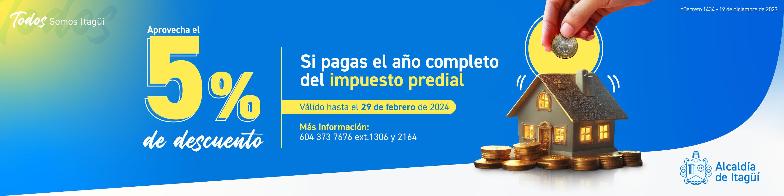 It is an image that refers to the savings that people can have when paying the annual property tax in Itagüí. It is a 5% discount that they will receive and you see an image of a house and a coin that allude to savings.