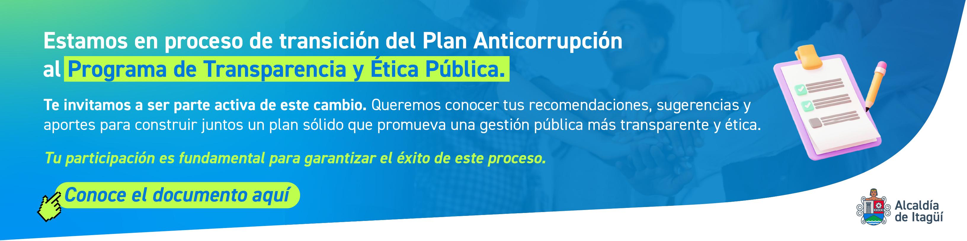 Banner sobre la transición del Plan Anticorrupción al Programa de Ética y Transparencia en Asuntos Públicos.