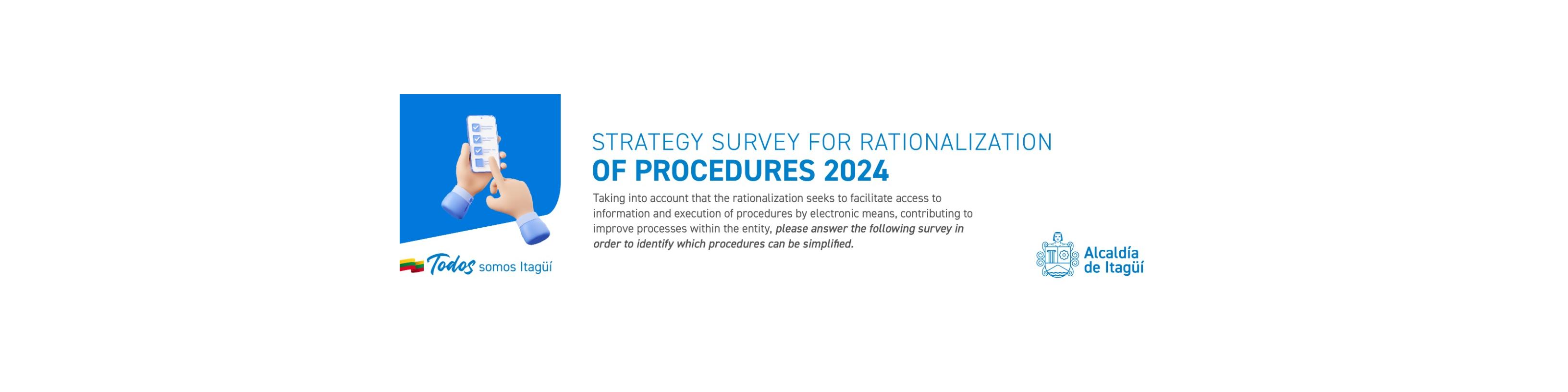 Survey strategy rationalization of procedures